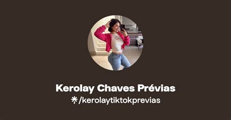 TikTok · Kerolay Chaves.